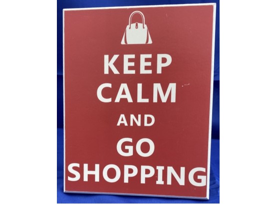 Keep Calm And Go Shopping Sign