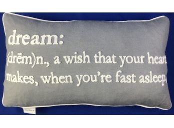 Pillow With Down Interior Cushion - Charming 'Dream' Quote