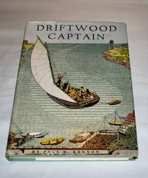 Driftwood Captain 1954 Signed By Author And Illustrator Paul And Louise Kenyon #455