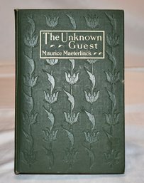 The Unknown Guest By Maurice Maeterlinck 1914 By Dodd Mead & Company