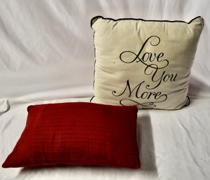 I Love You More And Red Throw Pillows
