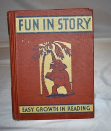 Easy Growth In Reading Primer Level Two Fun In Story 1940 John C Winston Co