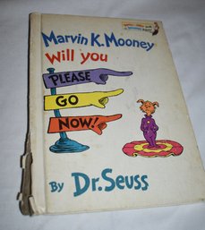Marvin K Mooney Will You Please Go Now By Dr. Seuss 1972