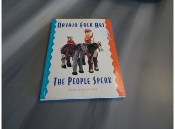 Navajo Folk Art Book, The People Speak.