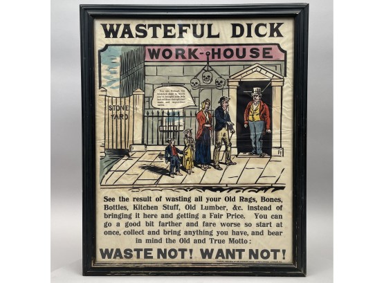 'WASTEFUL DICK' English Woodcut And Color-Printed Broadside, Circa 1890