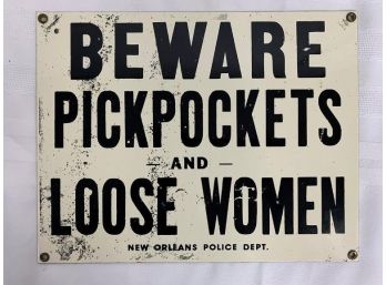 Ande Rooney 'Beware Pick Pockets & Loose Women' Porcelain  Metal Sign