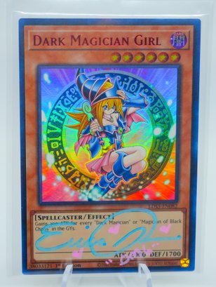 1ST EDITION YU-GI-OH DARK MAGICIAN GIRL, SIGNED BY VOICE ACTOR Erica Schroeder, Guaranteed Authentic!!