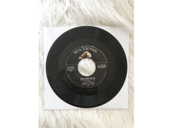 (R25) PERRY COMO-45 RPM RECORD-'SOMEBODY UP THERE LIKES ME' AND 'DREAM ALONG WITH ME'
