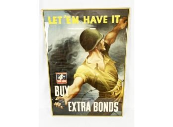 (A-121) VINTAGE FRAMED WWII WAR POSTER 'LET 'EM HAVE IT' HAND GRENADE - WAR BONDS - 21' BY 29'