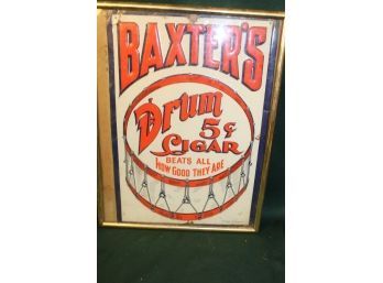 Original Antique Baxter's Drum 5 Cent Cigar Framed Metal  Advertising Sign, 12'x 16'   (337)