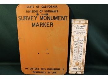 Calif Survey Metal Marker 11'x 18'H  & Dalhart, Texas Metal Thermometer  3.5'x 11' (228)