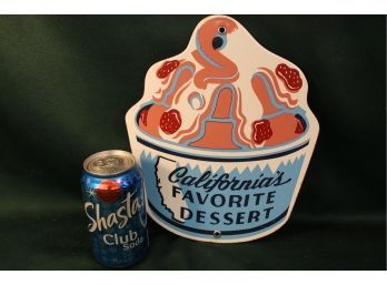 Antique Porcelain California's Favorite Dessert Adv. Sign, 8'x 10'   (103)