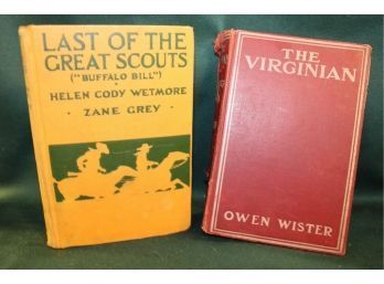 'last Of The Great Scouts, Buffalo Bill' By Helen Cody Wetmore &  Zane Grey,1918 & 'Virginian' By Wister (117)