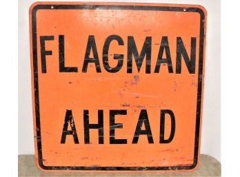 'Flagman Ahead' Double Sided 2'x 2' Metal Sign  (90)