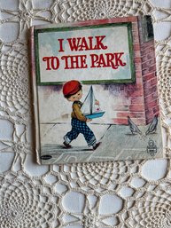 1966 Disney (whitman Publishing Company I Walk To The ParkChildren's Book