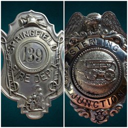 Springfield Fire Depart 139 And Sterling Junction Badges