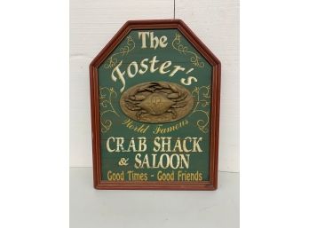 The Fosters Crab Shack Saloon Sign - 18x24