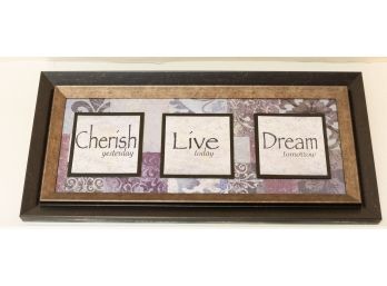 Home Decor, Sign, 'Cherish Live Dream'