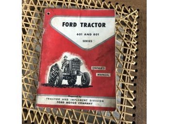 Vintage Ford Tractor 601 And 801 Series Owner's Manual