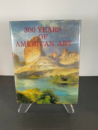 300 Years Of American Art (Book)