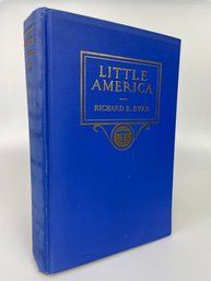 Little America  By Richard Evelyn Byrd
