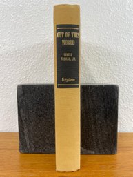 'Out Of This World' By Lowell Thomas Jr.