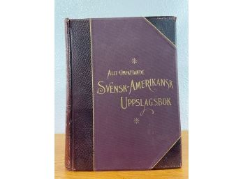 'Sven-Amerikansk Uppdlagsbok' Antique Leather Bound Book