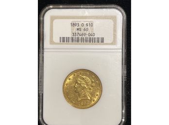 1893-O NGC MS60 Ten Dollar Liberty Gold