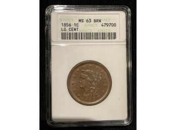 1856 ANACS MS63 Brown Large Cent
