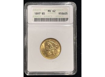 1897 ANACS MS62 Five Dollar Gold