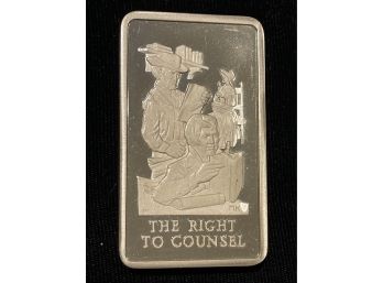 5000 Grains Sterling Silver - The Right To Counsel