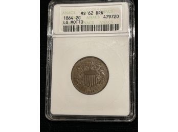 1864 ANACS MS62 Brown Large Motto Two Cent Piece