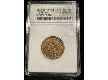 1857 Half Cent ANACS Net MS60 - Uncirculated Details Net MS60 'Recolored'
