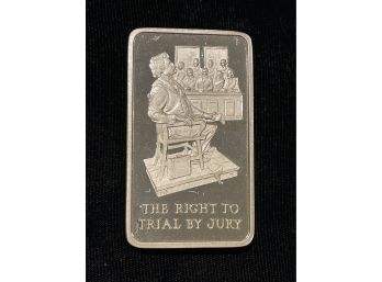 5000 Grains Sterling Silver - The Right To Trial By Jury
