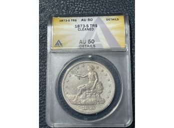 1873-S Trade Silver Dollar AU50 Cleaned