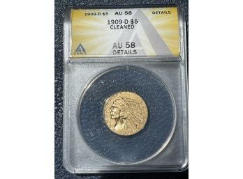 1909-D $5 Gold Piece AU58 Cleaned