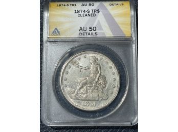 1874-S Trade Silver Dollar AU50 Cleaned