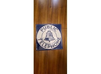 RARE PUBLIC TELEPHONE BELL SYSTEM SIGNAGE 11X11'