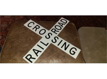 RAIL ROAD CROSSING SIGNAGE 2 FEET X 2 FEET CROSSING