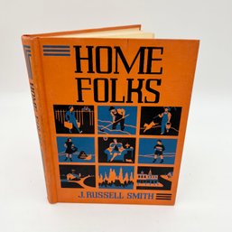 Beautiful Vintage Book - HOME FOLKS, A Geography For Beginners - 1939, The John C. Winston Co.