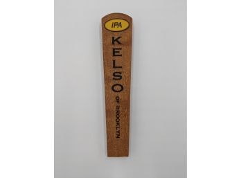 Kelso IPA Beer Tap Handle (New York)