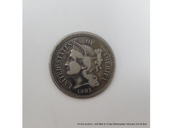 1881 Three Cent Nickel Circulated, Ungraded
