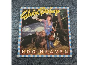 Elvin Bishop, Hog Heaven Record Album