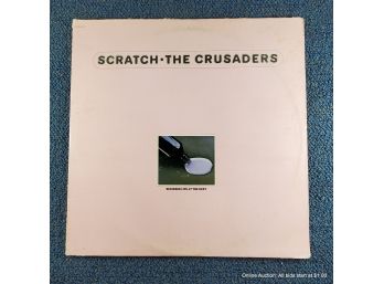 The Crusaders, Scratch Record Album
