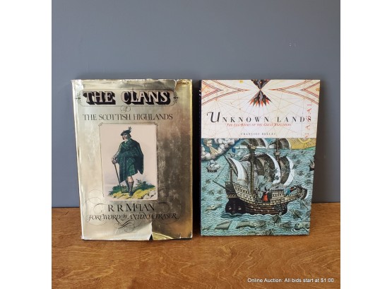 Two Hardcover Books The Clans Of The Scottish Highlands And Unknown Lands