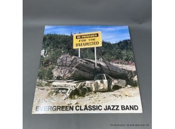 Evergreen Jazz Band Be Prepared For The Unexpected Record Album