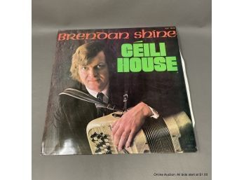 Brendon Shine Ceili House Record Album