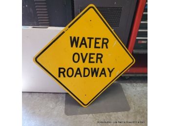 Road Sign Water Over Roadway
