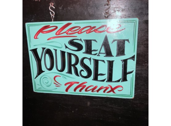 West 5 Hand Lettered 'Please Seat Yourself Sign'