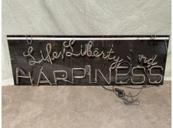 Neon Sign 'Life Liberty And Happiness' AS IS'  (#0061)